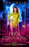 Foul Conjuring