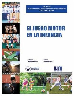 El juego motor en la infancia - Carbonero Celis, Carmen; Canizares Marquez, Jose Maria