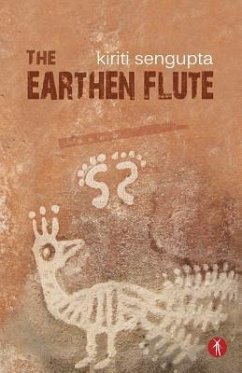 The Earthen Flute - Sengupta, Kiriti