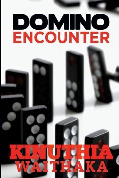 Domino Encounter - Waithaka, Kinuthia