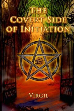 The Covert Side of Initiation - Virgil