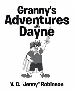 Granny's Adventures with Dayne - "Jenny" Robinson, V. C.