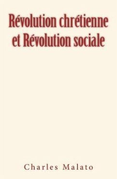 Révolution chrétienne et Révolution sociale - Malato, Charles