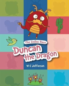 The Zodiac Race - Duncan the Dragon - Jefferson, W. C.