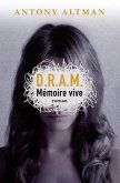 D.R.A.M.: Mémoire vive