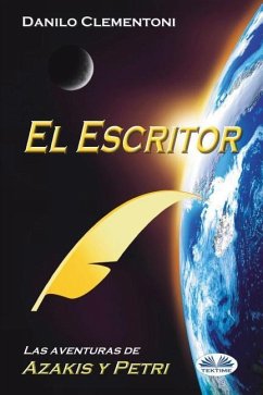 El Escritor: Las aventuras de Azakis y Petri - Clementoni, Danilo