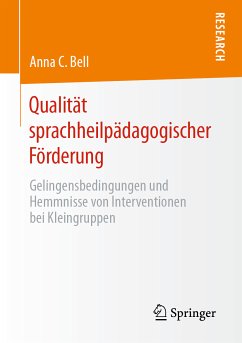 Qualität sprachheilpädagogischer Förderung (eBook, PDF) - Bell, Anna C.