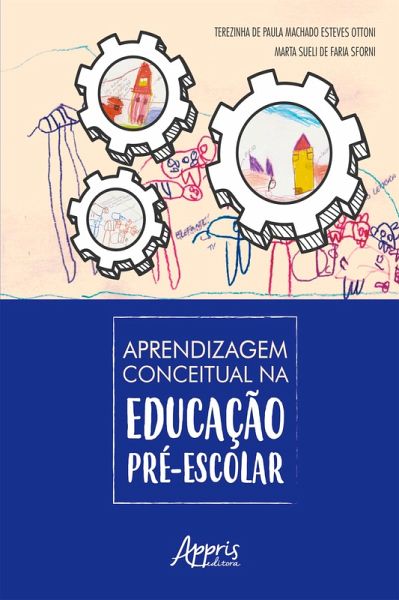 Aprendizagem Conceitual na Educação Pré-Escolar (eBook, ePUB) Aprendizagem Conceitual na Educação Pré-Escolar (eBook, ePUB)