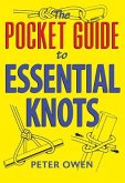 The Pocket Guide to Essential Knots (eBook, ePUB)