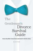 The Gentleman's Divorce Survival Guide (eBook, ePUB)
