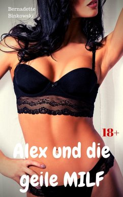 Cover Alex und die geile MILF (eBook, ePUB)