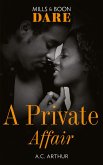 A Private Affair (Mills & Boon Dare) (The Fabulous Golds, Book 1) (eBook, ePUB)