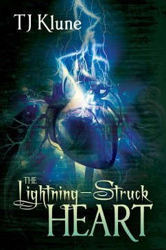 The Lightning-Struck Heart (Tales From Verania) (eBook, ePUB) - Klune, Tj