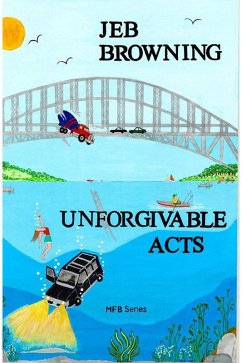Unforgivable Acts (MFB Black Ops Series, #1) (eBook, ePUB) - Browning, Jeb