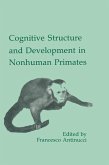 Cognitive Structures and Development in Nonhuman Primates (eBook, PDF)