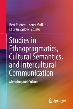 Studies in Ethnopragmatics, Cultural Semantics, and Intercultural Communication (eBook, PDF)