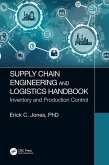 Supply Chain Engineering and Logistics Handbook (eBook, PDF)
