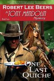 One Last Quiche (The Tony Mandolin Mysteries, #2) (eBook, ePUB) One Last Quiche (The Tony Mandolin Mysteries, #2) (eBook, ePUB)