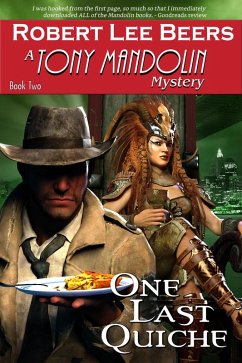 Cover One Last Quiche (The Tony Mandolin Mysteries, #2) (eBook, ePUB)