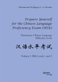 Prepare Yourself for the Chinese Language Proficiency Exam (HSK). Elementary Chinese Language Difficulty Levels (eBook, PDF)