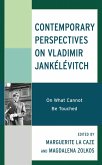 Contemporary Perspectives on Vladimir Jankélévitch (eBook, ePUB)