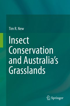 Insect Conservation and Australia’s Grasslands (eBook, PDF) - New, Tim R.