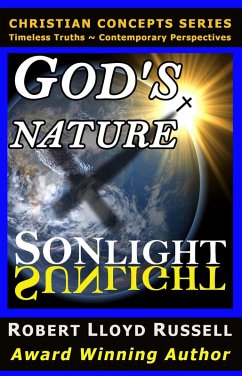 God's Nature: Sonlight Sunlight (Christian Concepts Series) (eBook, ePUB) - Russell, Robert Lloyd