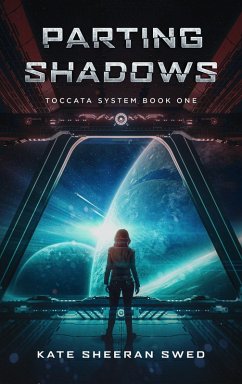 Parting Shadows (Toccata System, #1) (eBook, ePUB) - Swed, Kate Sheeran