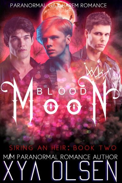 Blood Moon (Siring an Heir, #2) (eBook, ePUB)