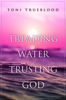 Treading Water, Trusting God (eBook, ePUB)