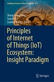 Principles of Internet of Things (IoT) Ecosystem: Insight Paradigm (eBook, PDF)
