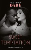 Sweet Temptation (Mills & Boon Dare) (eBook, ePUB)