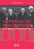 The Imperialist Peace Order in Central Europe: (eBook, PDF)