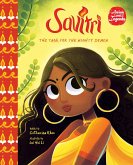 Savitri: The Task for the Mighty Demon (Asia's Lost Legends) (eBook, ePUB)