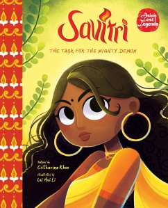 Savitri: The Task for the Mighty Demon (Asia's Lost Legends) (eBook, ePUB) - Khoo, Catherine