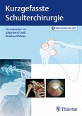 Kurzgefasste Schulterchirurgie (eBook, PDF)