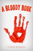 A Bloody Book (eBook, ePUB) A Bloody Book (eBook, ePUB)