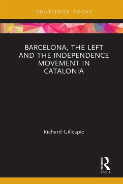Cover Barcelona, the Left and the Independence Movement in Catalonia (eBook, ePUB)