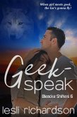 Geek-Speak (Bleacke Shifters, #6) (eBook, ePUB)