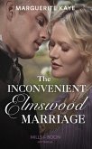 The Inconvenient Elmswood Marriage (eBook, ePUB)
