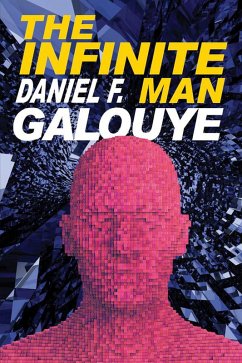 The Infinite Man (eBook, ePUB) - Galouye, Daniel F.