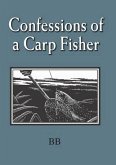 Confessions of a Carp Fisher (eBook, ePUB)