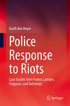 Police Response to Riots (eBook, PDF) - den Heyer, Garth