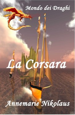 La Corsara (eBook, ePUB) - Nikolaus, Annemarie