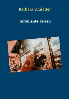 Turbulente Ferien (eBook, ePUB) - Schlatter, Barbara