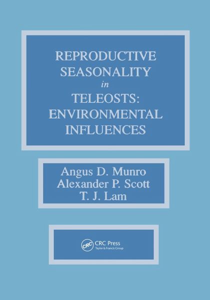 Reproductive Seasonality in Teleosts (eBook, ePUB)
