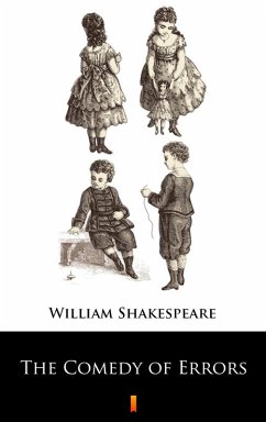 The Comedy of Errors (eBook, ePUB) - Shakespeare, William