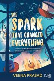 The Spark That Changed Everything (eBook, ePUB)