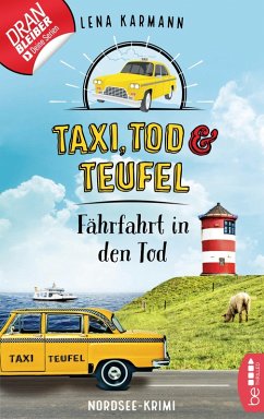Fährfahrt in den Tod / Taxi, Tod und Teufel Bd.1 (eBook, ePUB) - Karmann, Lena