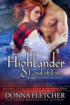 Cover Highlander Lord of Fire (Macardle Sisters of Courage, #3) (eBook, ePUB)